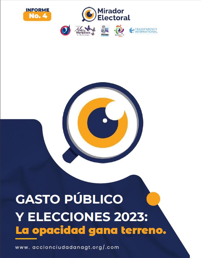 INFORME: Gasto Público y Elecciones 2023:  La Opacidad gana Terreno.